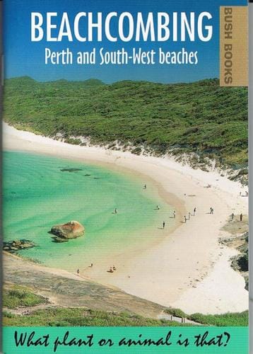 Beachcombing: Perth and South-West Beaches