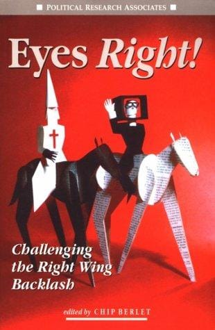 Eyes Right!: Challenging the Right Wing Backlash