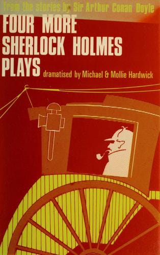 Four More Sherlock Holmes Plays
