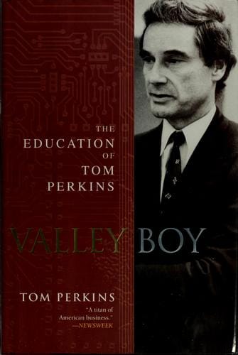 Valley Boy: the education of Tom Perkins