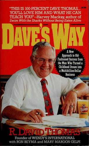Dave's way: a new approach to old-fashioned success