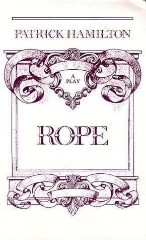 Rope: a play