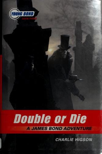 Double or die: a James Bond adventure