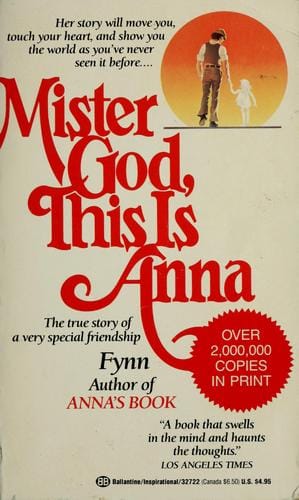 Mister God, this is Anna: a true story