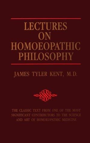 Lectures on Homeopathic Philosophy