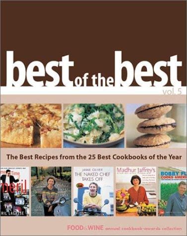 Best of the Best Vol. 5: The Best Recipes from the 25 Best Cookbooks of the Year