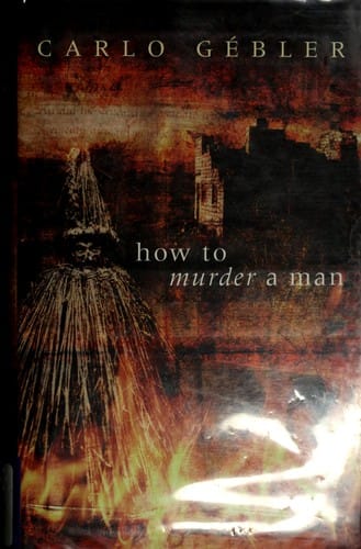How to murder a man