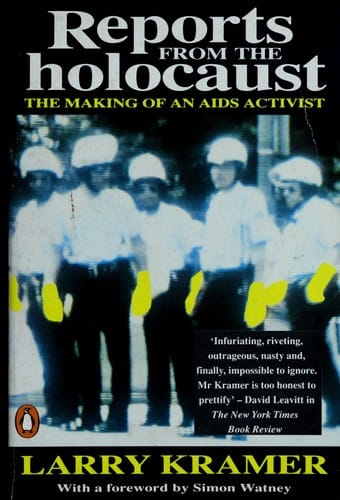 Reports from the holocaust: the making of AIDS activist