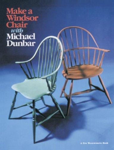 Make a Windsor Chair with Michael Dunbar