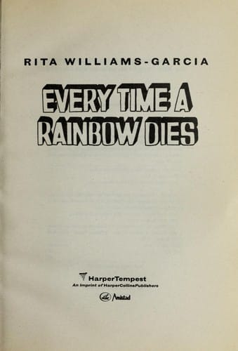Every time a rainbow dies.