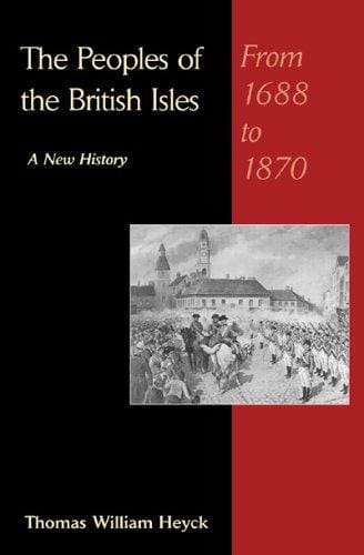 The Peoples of the British Isles: A New History: From 1688 to 1870