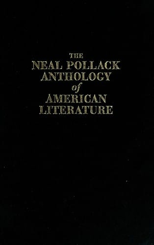 The Neal Pollack anthology of American literature