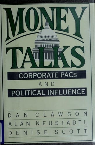 Money talks: corporate PACS and political influence