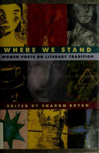 Where we stand: women poets on literary tradition