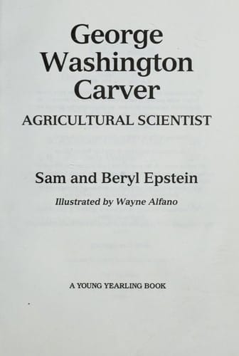 George Washington Carver: Agricultural Scientist