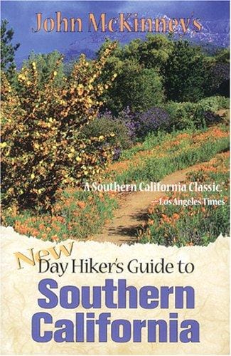 John McKinney's New Day Hiker's Guide to Southern California