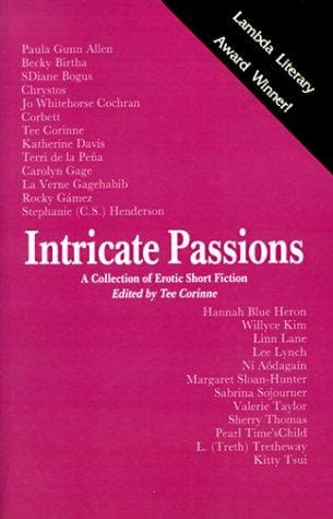 Intricate Passions: A Collection of Erotic Short Fiction