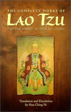 The complete works of Lao Tzu: Tao teh ching and Hua hu ching
