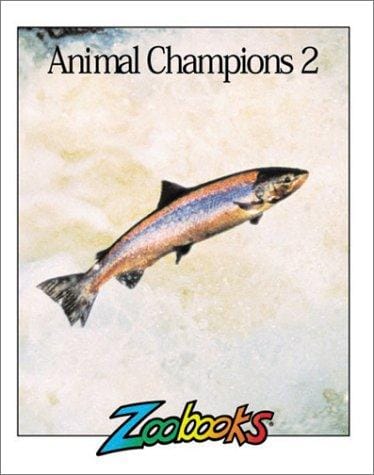 Animal Champions II (Zoobooks Series) (Zoobooks)
