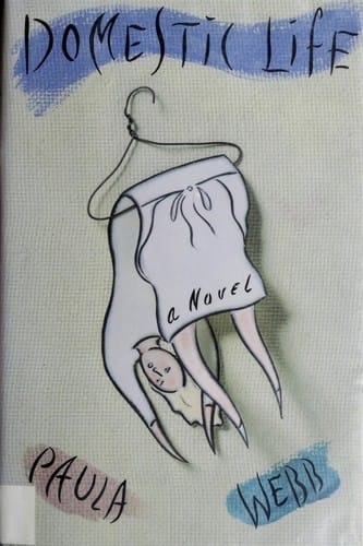 Domestic life: a novel in parts