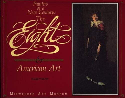 Painters of a New Century: The Eight and American Art