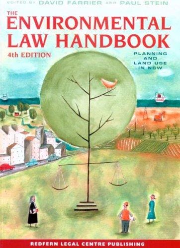 The Environmental Law Handbook: Planning And Land Use in Nsw