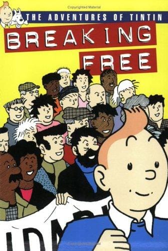 Breaking Free: The Adventures Of TinTin
