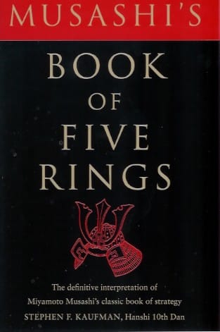 Musashi's Book of Five Rings: The Definitve Interpretation of Miyamoto Musashi's Classic Book of Strategy
