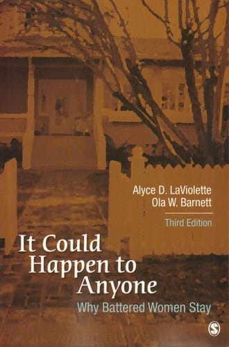 It Could Happen to Anyone: why battered women stay