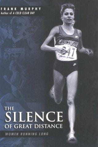 The Silence of Great Distance: Women Running Long