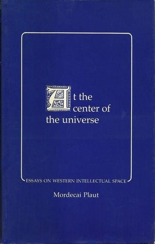 At the Center of the Universe: Essays on Western Intellectual Space