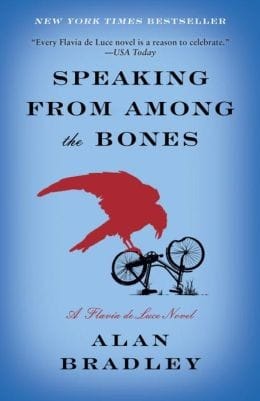 Speaking from among the Bones: (Flavia de Luce Series #5)