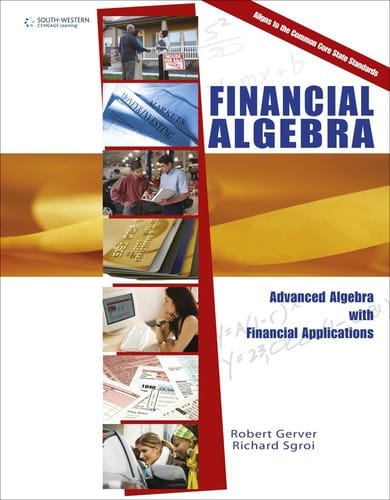 Financial Algebra: advanced algebra with financial applications