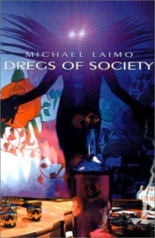 Dregs of Society