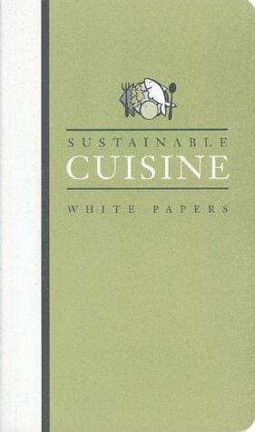 Sustainable Cuisine: White Papers