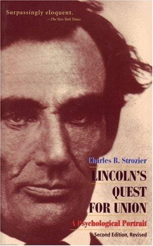 Lincoln's quest for union: a psychological portrait