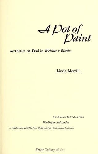 A pot of paint: aesthetics on trial in Whistler v Ruskin