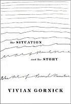 The Situation and the Story: The Art of Personal Narrative