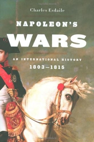 Napoleon's wars: an international history, 1803-1815