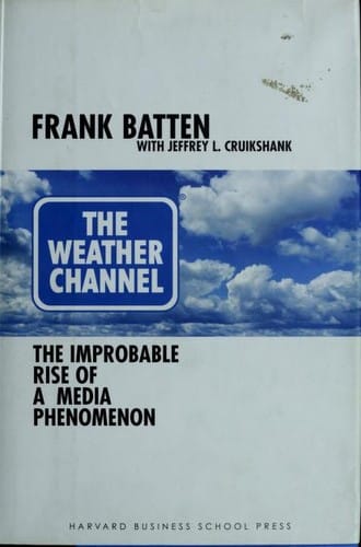 The Weather Channel: the improbable rise of a media phenomenon
