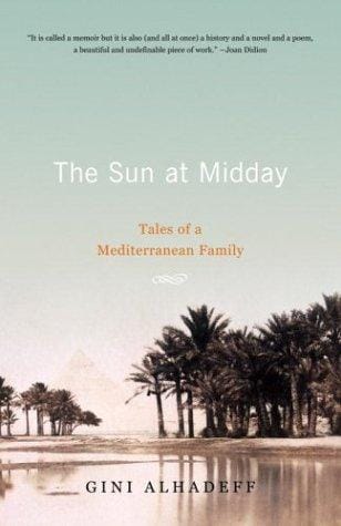 The Sun at Midday: Tales of a Mediterranean Family