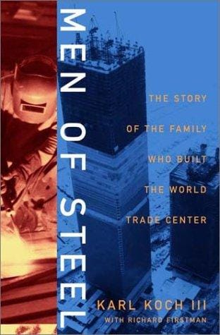 Men of steel: the story of the family that built the World Trade Center