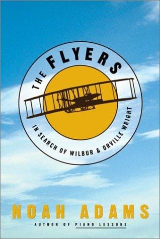 The Flyers: In Search of Wilbur & Orville Wright
