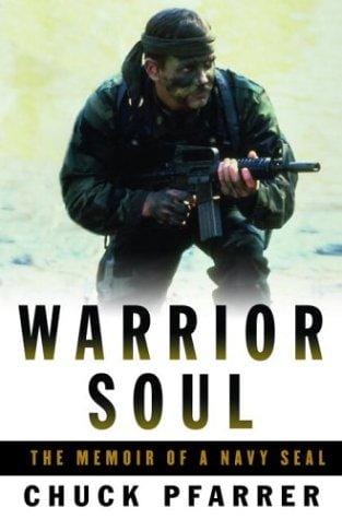 Warrior Soul: The Memoir of a Navy SEAL