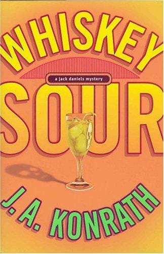 Whiskey sour: a Jack Daniels mystery