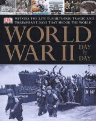 World War II: Day by Day