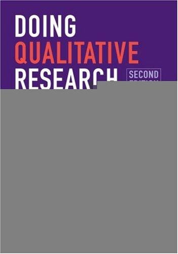 Doing Qualitative Research: Second Edition