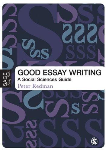Good Essay Writing: A Social Sciences Guide (Published in association with The Open University)
