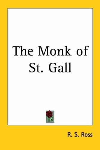 The Monk of St. Gall