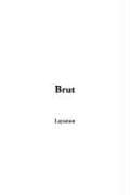 Brut